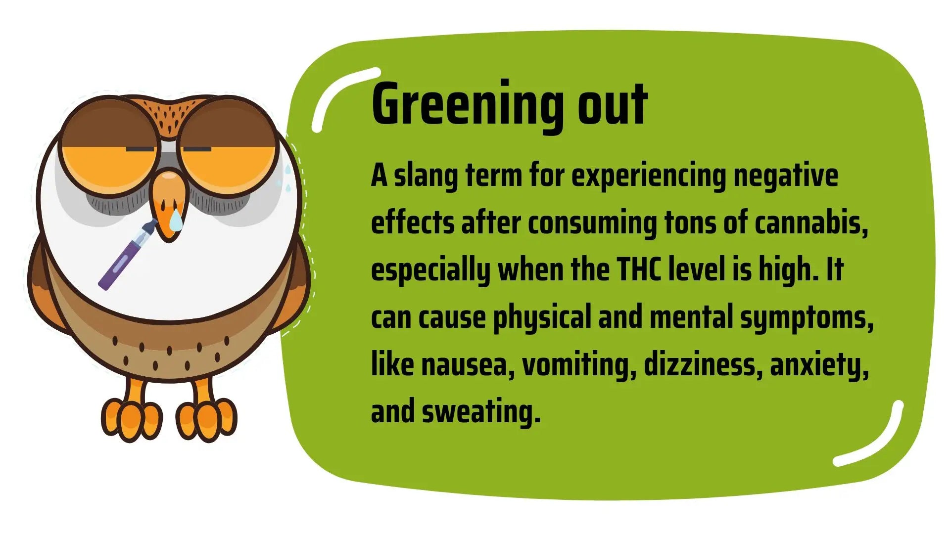 Greening Out
