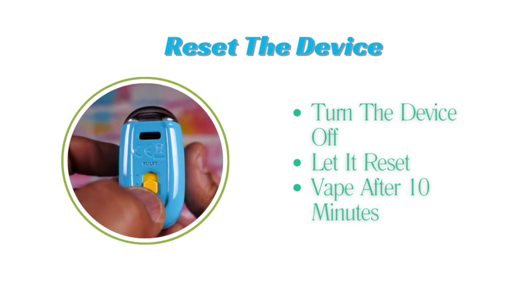 Resetting the Device